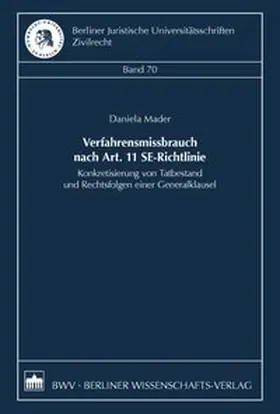 Verfahrensmissbrauch nach Art. 11 SE-Richtlinie