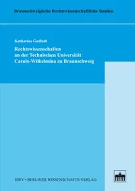 Rechtswissenschaften an der Technischen Universität Carolo-Wilhelmina zu Braunschweig