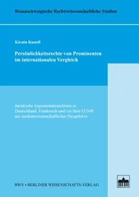 Persönlichkeitsrechte von Prominenten im internationalen Vergleich