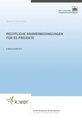 Rechtliche Rahmenbedingungen für EE-Projekte
