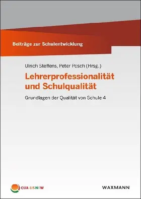 Lehrerprofessionalität und Schulqualität