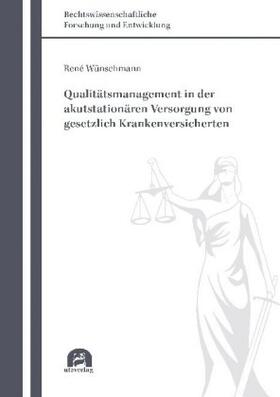 Qualitätsmanagement in der akutstationären Versorgung von gesetzlich Krankenversicherten