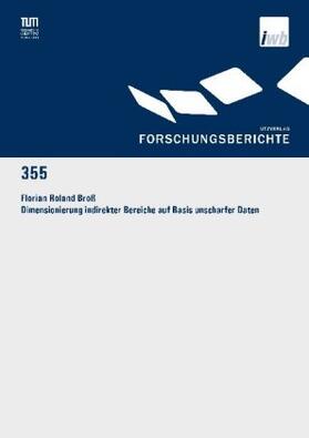 Dimensionierung indirekter Bereiche auf Basis unscharfer Daten