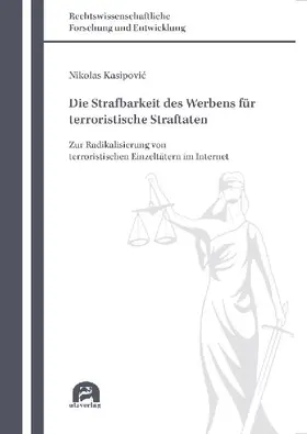 Die Strafbarkeit des Werbens für terroristische Straftaten