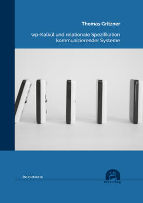 wp-Kalkül und relationale Spezifikation kommunizierender Systeme