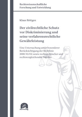 Der zivilrechtliche Schutz vor Diskriminierung und seine verfahrensrechtliche Gewährleistung