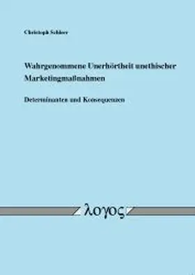 Wahrgenommene Unerhörtheit unethischer Marketingmaßnahmen