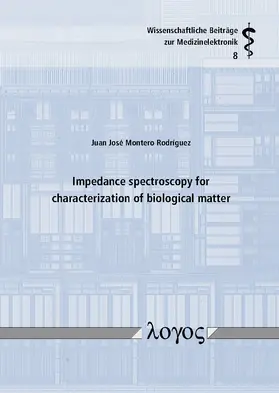 Impedance spectroscopy for characterization of biological matter