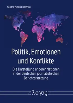 Politik, Emotionen und Konflikte