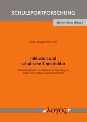 Inklusion und schulische Sinnstruktur
