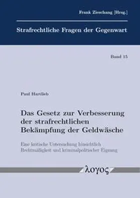 Das Gesetz zur Verbesserung der strafrechtlichen Bekämpfung der Geldwäsche