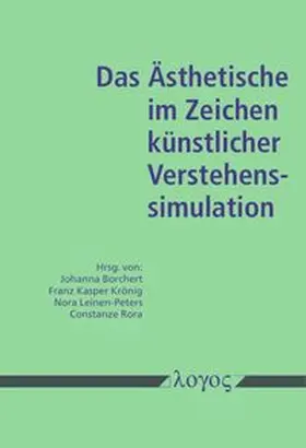 Das Ästhetische im Zeichen künstlicher Verstehenssimulation