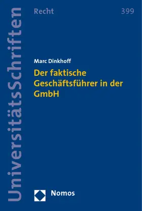 Der faktische Geschäftsführer in der GmbH