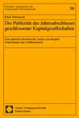Die Publizität des Jahresabschlusses geschlossener Kapitalgesellschaften