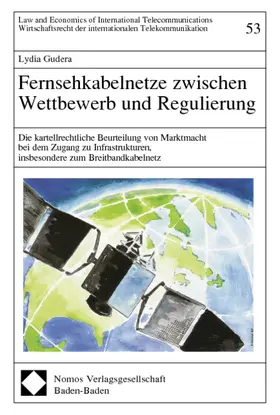 Fernsehkabelnetze zwischen Wettbewerb und Regulierung