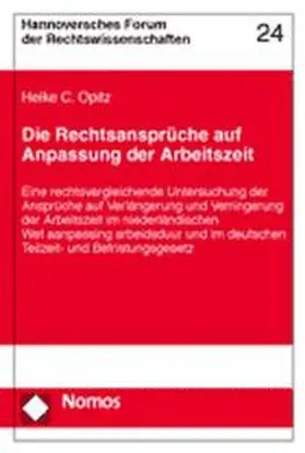 Die Rechtsansprüche auf Anpassung der Arbeitszeit