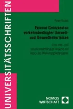 Externe Grenzkosten verkehrsbedingter Umwelt- und Gesundheitsrisiken