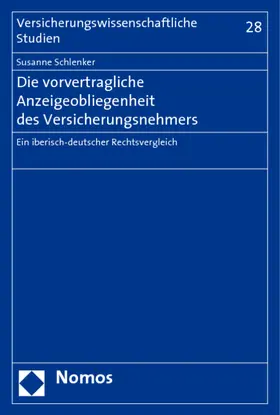 Die vorvertragliche Anzeigeobliegenheit des Versicherungsnehmers