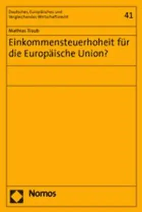 Einkommensteuerhoheit für die Europäische Union?