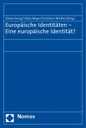Europäische Identitäten - Eine europäische Identität?