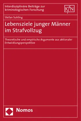 Lebensziele junger Männer im Strafvollzug