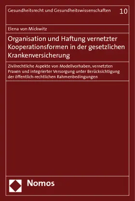 Organisation und Haftung vernetzter Kooperationsformen in der gesetzlichen Krankenversicherung