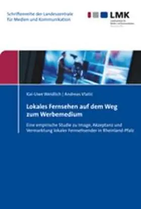 Lokales Fernsehen auf dem Weg zum Werbemedium