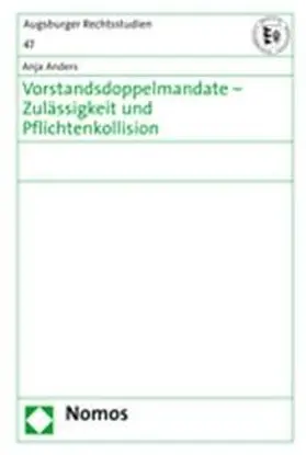 Vorstandsdoppelmandate - Zulässigkeit und Pflichtenkollision