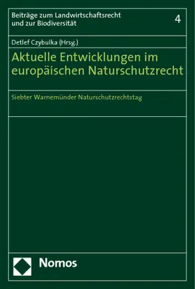 Aktuelle Entwicklungen im europäischen Naturschutzrecht
