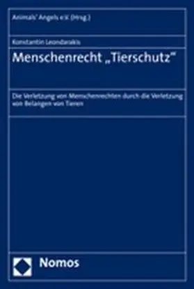Menschenrecht "Tierschutz"