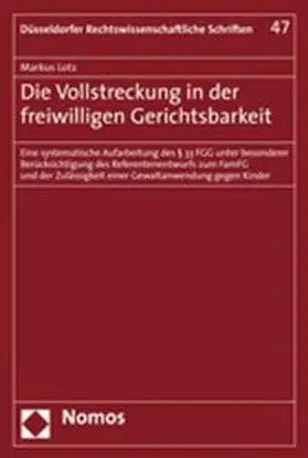 Die Vollstreckung in der freiwilligen Gerichtsbarkeit