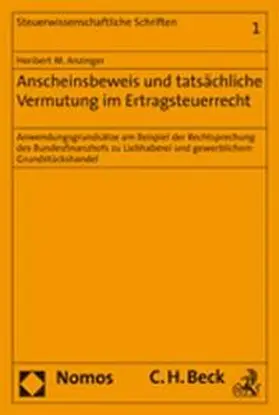 Anscheinsbeweis und tatsächliche Vermutung im Ertragsteuerrecht