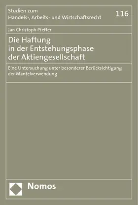 Die Haftung in der Entstehungsphase der Aktiengesellschaft