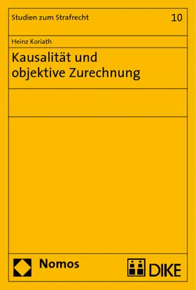 Kausalität und objektive Zurechnung