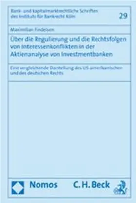 Über die Regulierung und die Rechtsfolgen von Interessenkonflikten in der Aktienanalyse von Investmentbanken
