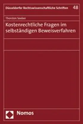 Kostenrechtliche Fragen im selbständigen Beweisverfahren