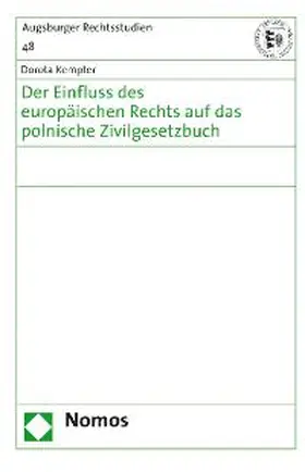 Der Einfluss des europäischen Rechts auf das polnische Zivilgesetzbuch