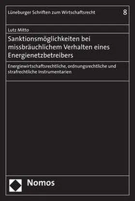 Sanktionsmöglichkeiten bei missbräuchlichem Verhalten eines Energienetzbetreibers
