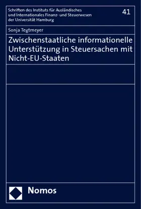Zwischenstaatliche informationelle Unterstützung in Steuersachen mit Nicht-EU-Staaten