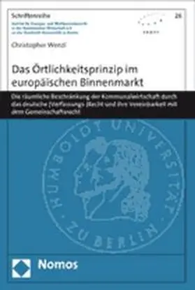 Das Örtlichkeitsprinzip im europäischen Binnenmarkt