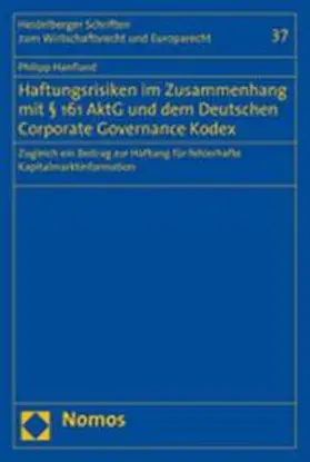 Haftungsrisiken im Zusammenhang mit § 161 AktG und dem Deutschen Coporate Governance Kodex