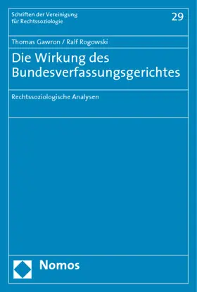 Die Wirkung des Bundesverfassungsgerichtes