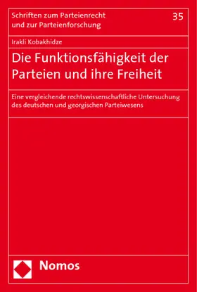 Die Funktionsfähigkeit der Parteien und ihre Freiheit
