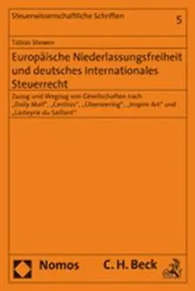 Europäische Niederlassungsfreiheit und deutsches internationales Steuerrecht