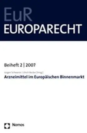Arzneimittel im Europäischen Binnenmarkt