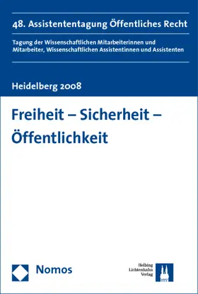 Freiheit - Sicherheit - Öffentlichkeit