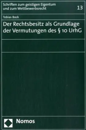 Der Rechtsbesitz als Grundlage der Vermutungen des § 10 UrhG