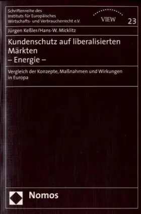 Kundenschutz auf liberalisierten Märkten - Energie -