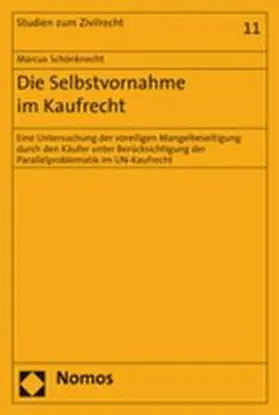 Die Selbstvornahme im Kaufrecht