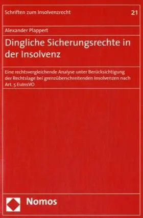 Dingliche Sicherungsrechte in der Insolvenz